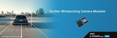 Automotive Camera PMIC S-19560B Enables Compact ADAS Designs
